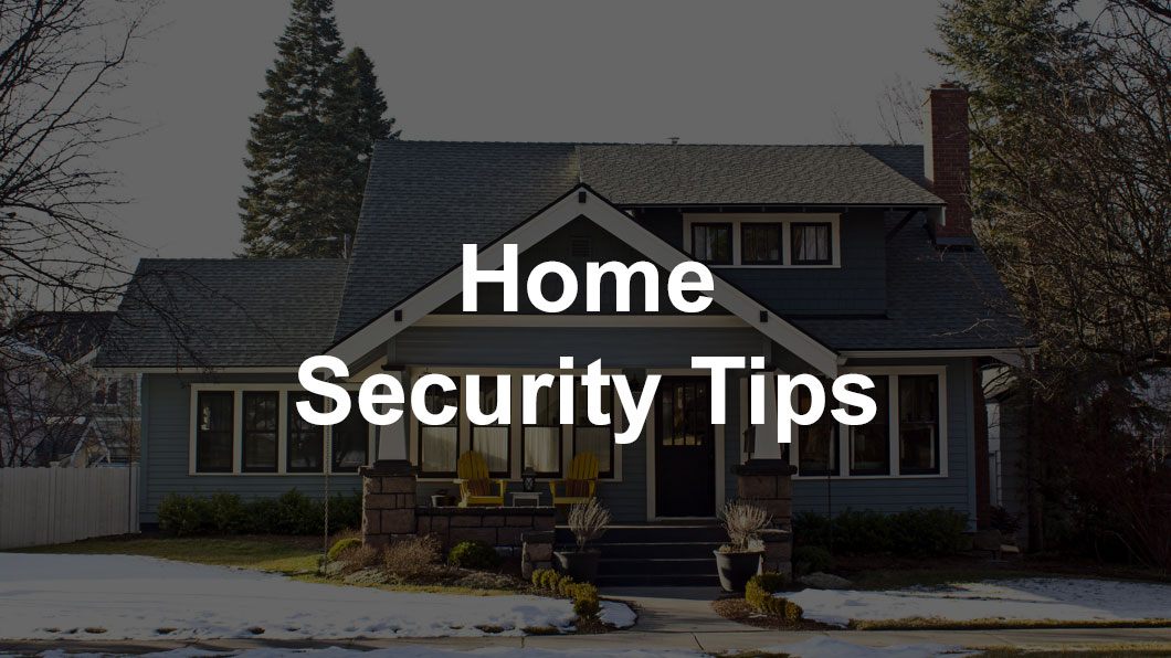 Top Security Tips for Your Home